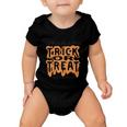 Trick Or Treat Halloween Quote Baby Onesie