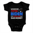 Anti Joe Biden Funny Whoever Voted Biden Owes Me Gas Money Baby Onesie