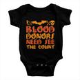 Blood Donor Need See The Count Halloween Quote Baby Onesie