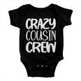 Crazy Cousin Crew Tshirt V2 Baby Onesie
