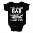 Dad Bad Influence Tshirt Baby Onesie