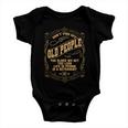 Dont Piss Off Old People We Get Less Life In Prison Tshirt Baby Onesie