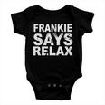 Frankie Says Relax Tshirt Baby Onesie