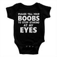 Funny Boob Meme Staring At My Eyes Tshirt Baby Onesie