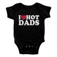 Funny I Heart Love Hot Dads Baby Onesie