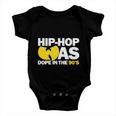 Hip Hop Was Dope &S Baby Onesie