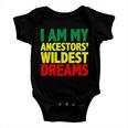 I Am My Ancestor Wildest Dream Baby Onesie