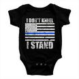 I Dont Kneel I Stand Usa Blue Line Flag Baby Onesie
