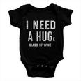 I Need A Huge Glass Of Wine Funny Wine Lover Humor Funny Gift Cute Gift Baby Onesie