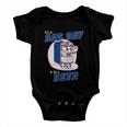 Its A Bad Day To Be A Beer Shirts Funny Drinking Baby Onesie