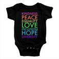 Kindness Peace Equality Love Hope Diversity Baby Onesie