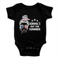 Schools Out For Summer Last Day Of School Messy Bun Us Gift Baby Onesie