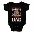 Some People Call Me A Firefighter The Most Important Call Me Dad Baby Onesie