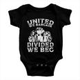 United We Bargain Divided We Beg Labor Day Union Worker Gift V2 Baby Onesie