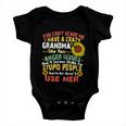 You Cant Scare Me I Have A Crazy Grandma Baby Onesie