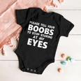 Funny Boob Meme Staring At My Eyes Tshirt Baby Onesie