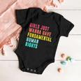 Girls Just Wanna Have Fundamental Human Rights Feminist Pro Choice Baby Onesie