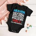 Heaven Has A Wall Hell Has Open Borders Baby Onesie