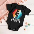 I Do My Own Stunts Retro Funny Meme Baby Onesie