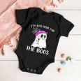 Im Just Here For The Boos Boo Halloween Quote Baby Onesie