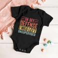 In My Defense I Was Left Unsupervised Funny Retro Vintage Meaningful Gift Baby Onesie