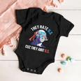 They Hate Us Cuz They Aint Us Funny 4Th Of July Baby Onesie