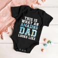 This Is What An Amazing Dad Looks Like Funny Gift Baby Onesie