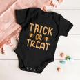 Trick Or Treat Halloween Quote Baby Onesie