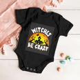 Witches Be Crazy Halloween Quote Baby Onesie