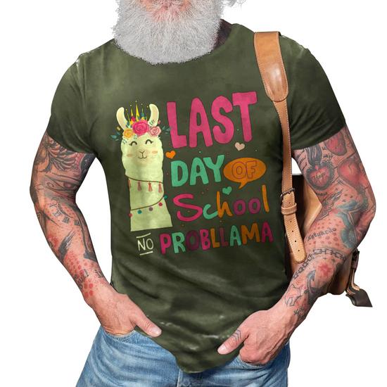 Happy Last Day Of School No Probllama Llama Teacher T Shirt Happy Last Day Of School No Probllama Llama Teacher T Shirt