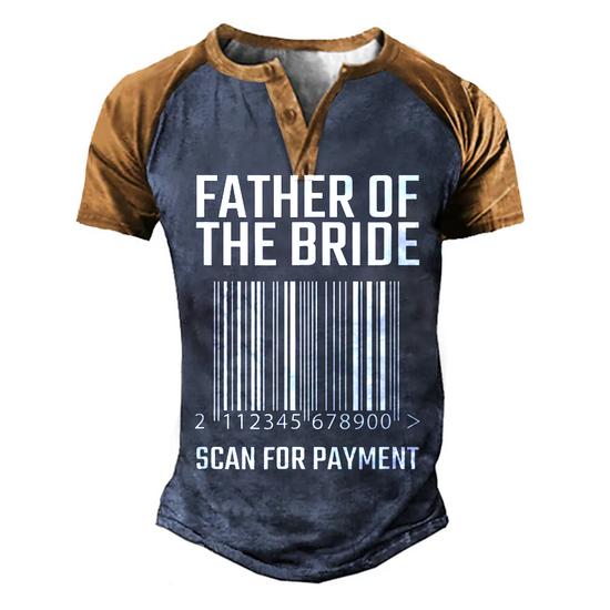 Father Of The Bride, Scan For Payment Funny Shirt Father Of The Bride, Scan For Payment Funny Shirt