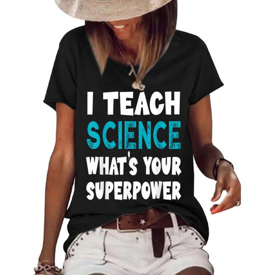 I Teach Science What's Your Superpower? T-Shirt I Teach Science What's Your Superpower? T-Shirt