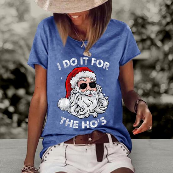 I Do It For The Ho's Funny Inappropriate Christmas Pajama T-Shirt I Do It For The Ho's Funny Inappropriate Christmas Pajama T-Shirt