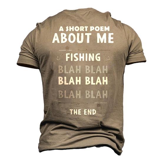 Fishing - A Short Poem About Me Men's 3D T-shirt Back Print